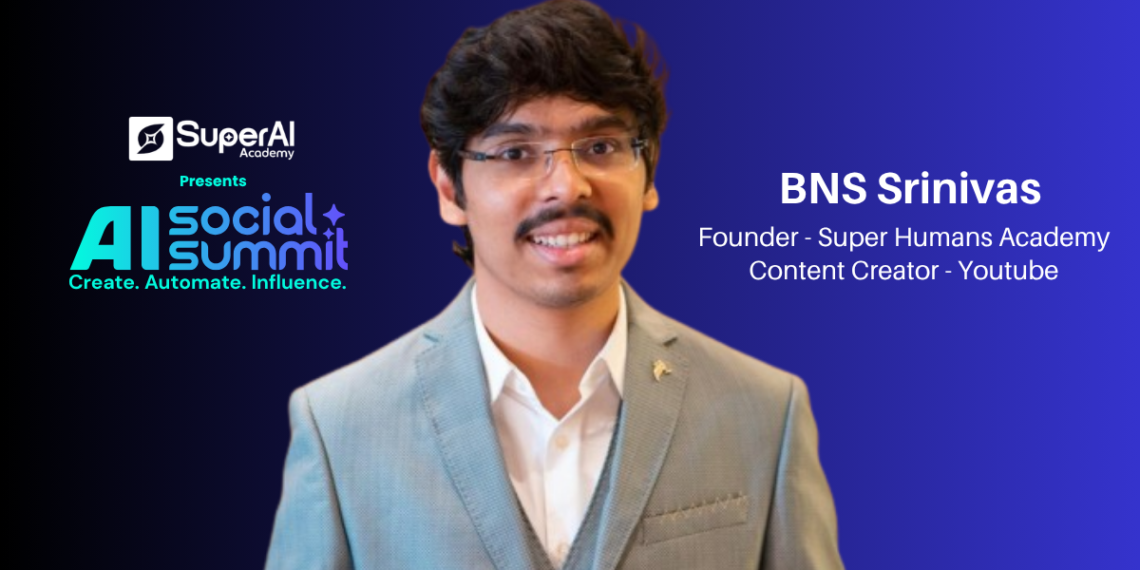 Personal Branding నుండి Passive Income వరకు – BNS శ్రీనివాస్ సూచనలు – AI Social Summit